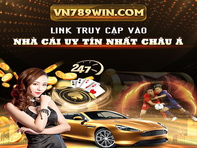 Link truy cập vào nahf cái uy tín nhất châu Á 789win 