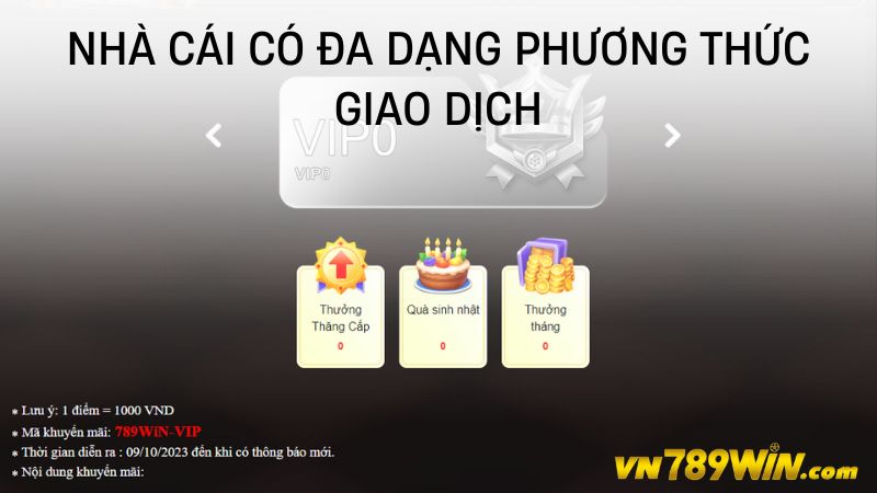 Nhà cái có đa dạng phương thức giao dịch