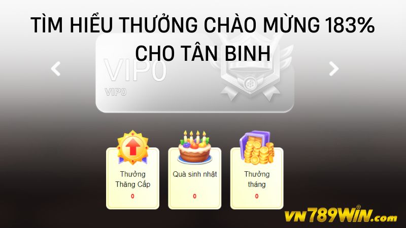 Tìm hiểu thưởng chào mừng 183% cho tân binh