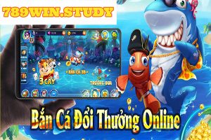 789WIN - Bắn Cá Đổi Thưởng Tặng Code Hãy Tham Gia Ngay?