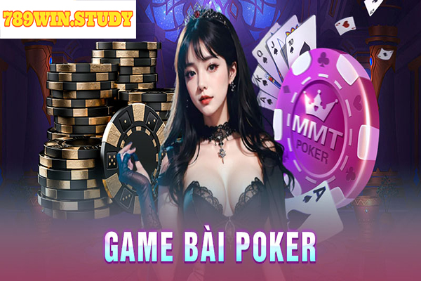 789WIN - Game Bài Poker Khủng Top 1